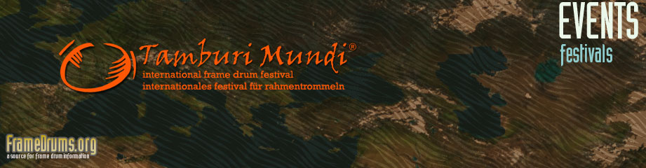 Tamburi Mund 2012 – 7th international frame drum festival in Freiburg /Germany framedrums-tamburimundi
